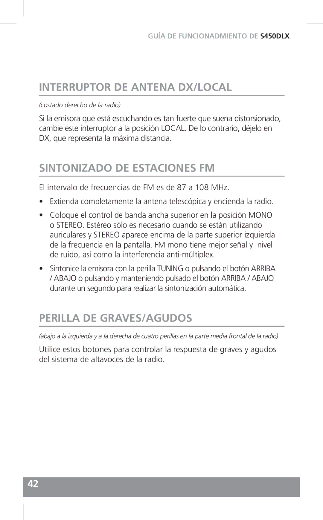 Grundig S450DLX owner manual Interruptor DE Antena DX/LOCAL, Sintonizado DE Estaciones FM, Perilla DE GRAVES/AGUDOS 