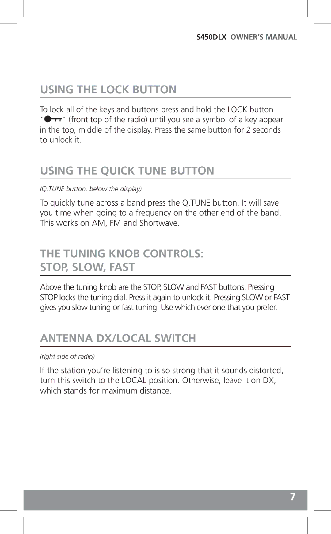 Grundig S450DLX owner manual Using the Lock Button, Using the Quick Tune Button, Tuning Knob Controls STOP, SLOW, Fast 