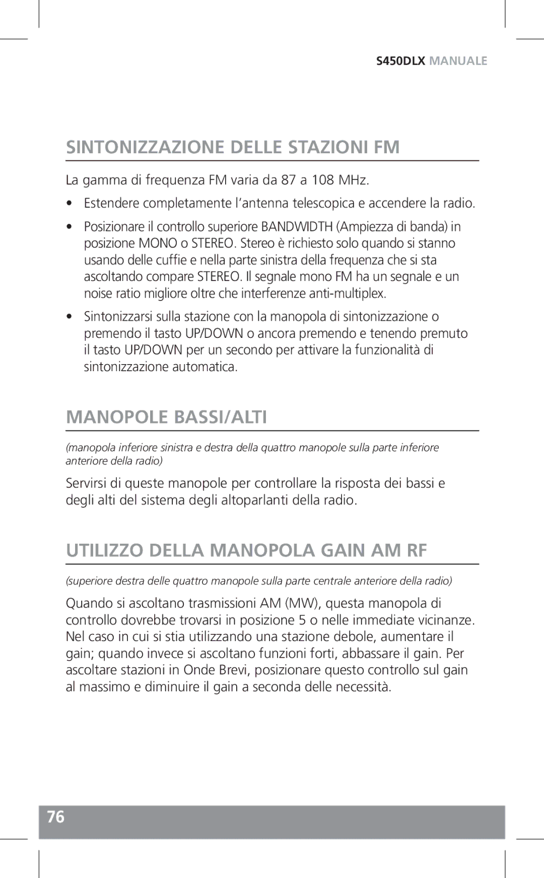 Grundig S450DLX owner manual Sintonizzazione Delle Stazioni FM, Manopole BASSI/ALTI, Utilizzo Della Manopola Gain AM RF 