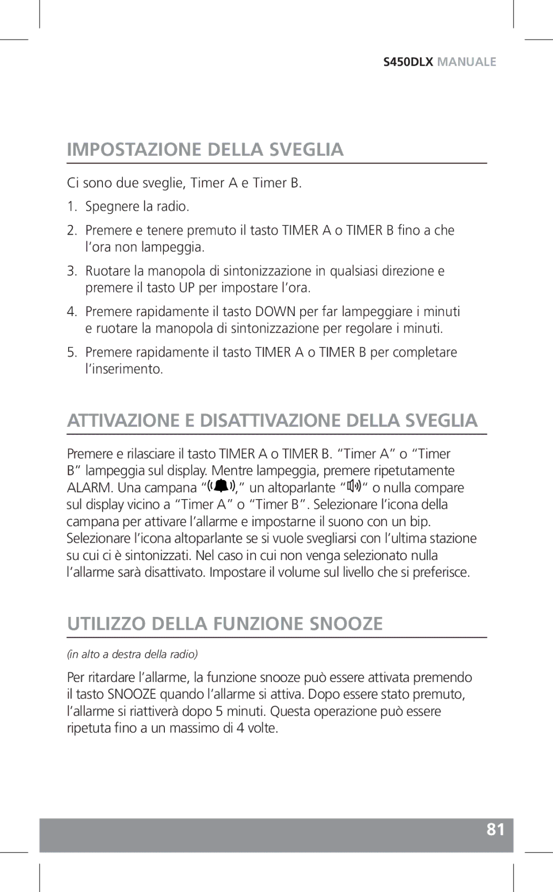 Grundig S450DLX Impostazione Della Sveglia, Attivazione E Disattivazione Della Sveglia, Utilizzo Della Funzione Snooze 