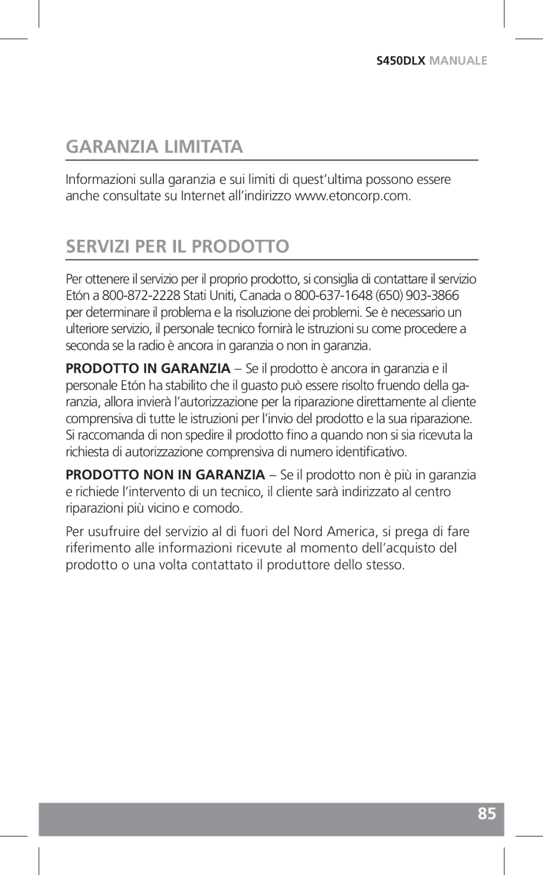 Grundig S450DLX owner manual Garanzia Limitata Servizi PER IL Prodotto 