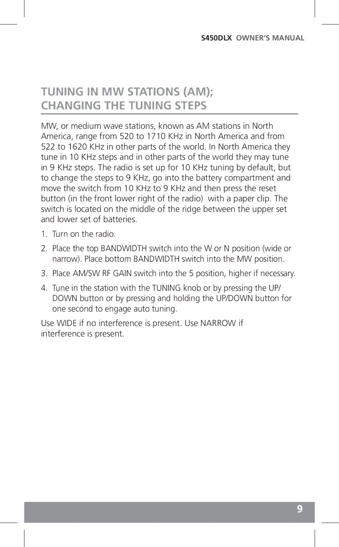 Grundig S450DLX owner manual Tuning in MW Stations AM Changing the Tuning Steps, Turn on the radio 