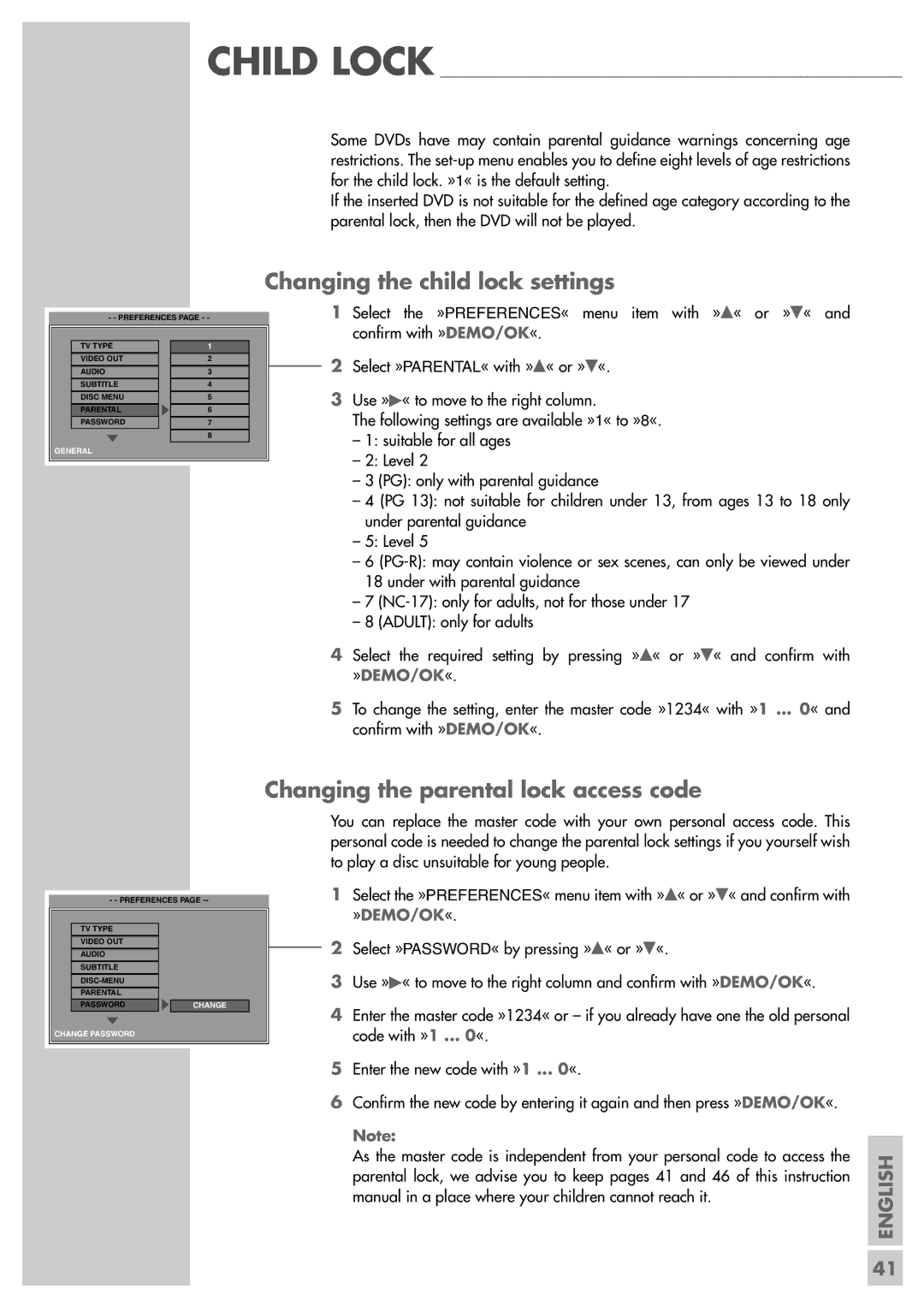 Grundig Scenos UMS 4400 DVD manual Changing the child lock settings, Changing the parental lock access code, »Demo/Ok« 