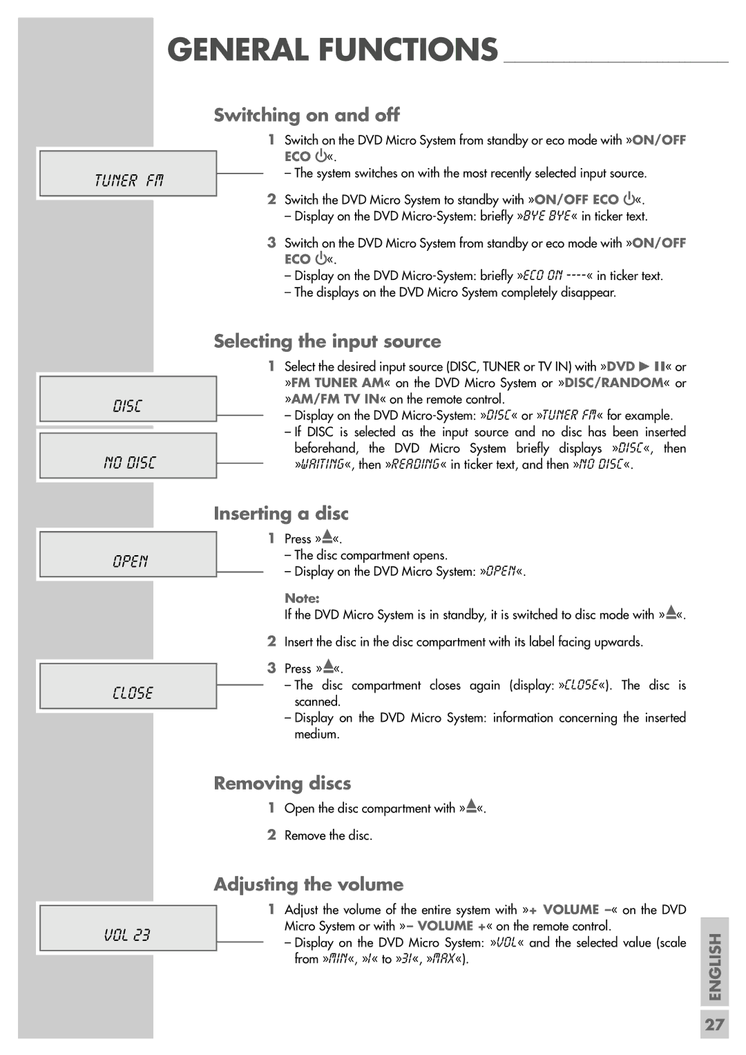 Grundig Scenos UMS 6400 DVD manual Switching on and off, Inserting a disc, Removing discs, Adjusting the volume 