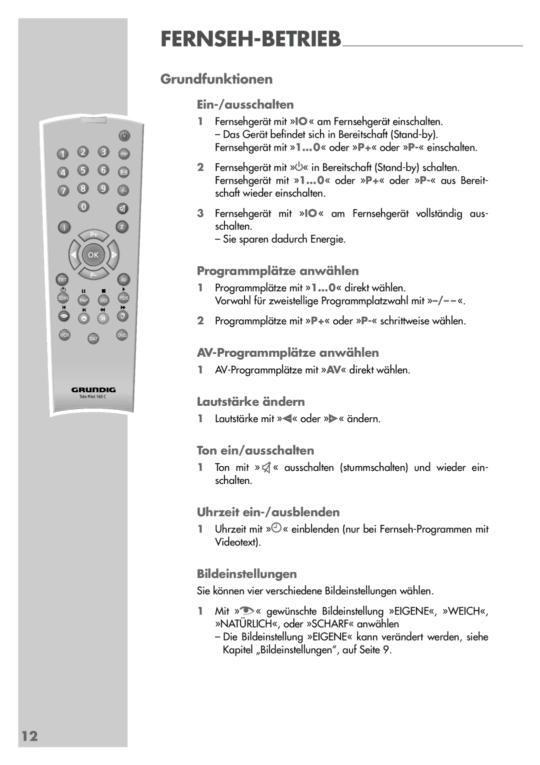 Grundig Sedance 70 manual Grundfunktionen 