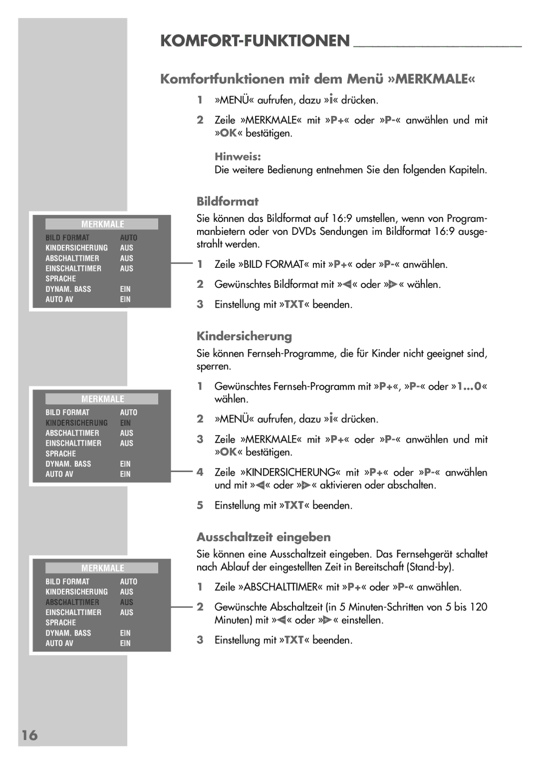 Grundig Sedance 70 manual Komfortfunktionen mit dem Menü »MERKMALE«, Bildformat, Kindersicherung, Ausschaltzeit eingeben 