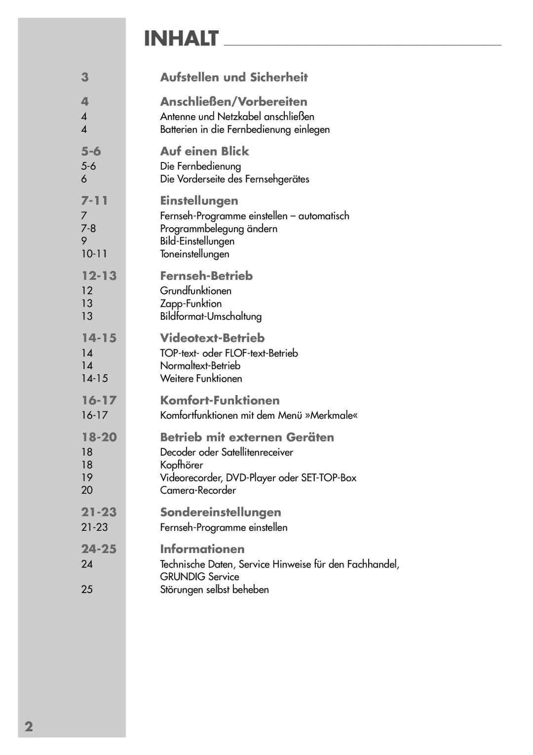 Grundig Sedance 70 Inhalt Aufstellen und Sicherheit Anschließen/Vorbereiten, Auf einen Blick, Einstellungen, Informationen 