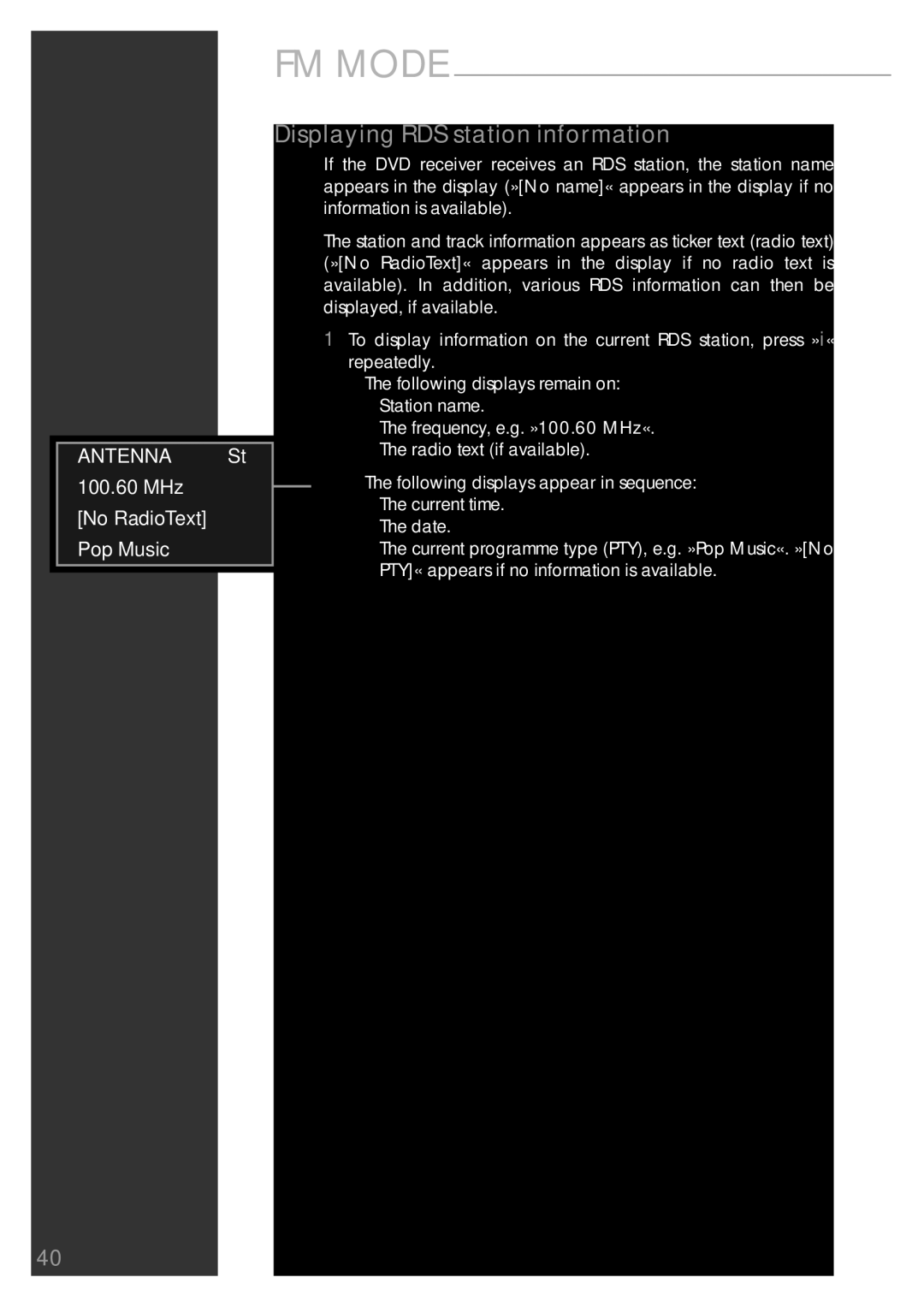 Grundig Sonoclock 890 WEB manual Displaying RDS station information, Antenna St 100.60 MHz No RadioText Pop Music 