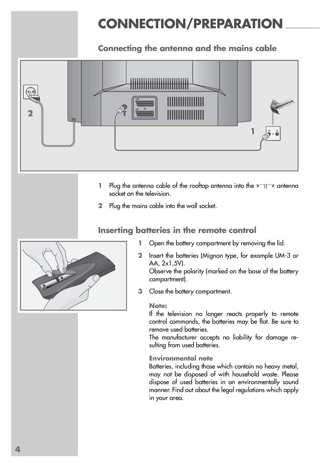 Grundig ST 55-2502/5 TOP manual Connecting the antenna and the mains cable, Inserting batteries in the remote control 