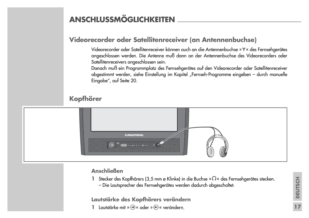 Grundig T55-830 text manual Videorecorder oder Satellitenreceiver an Antennenbuchse, Kopfhörer 