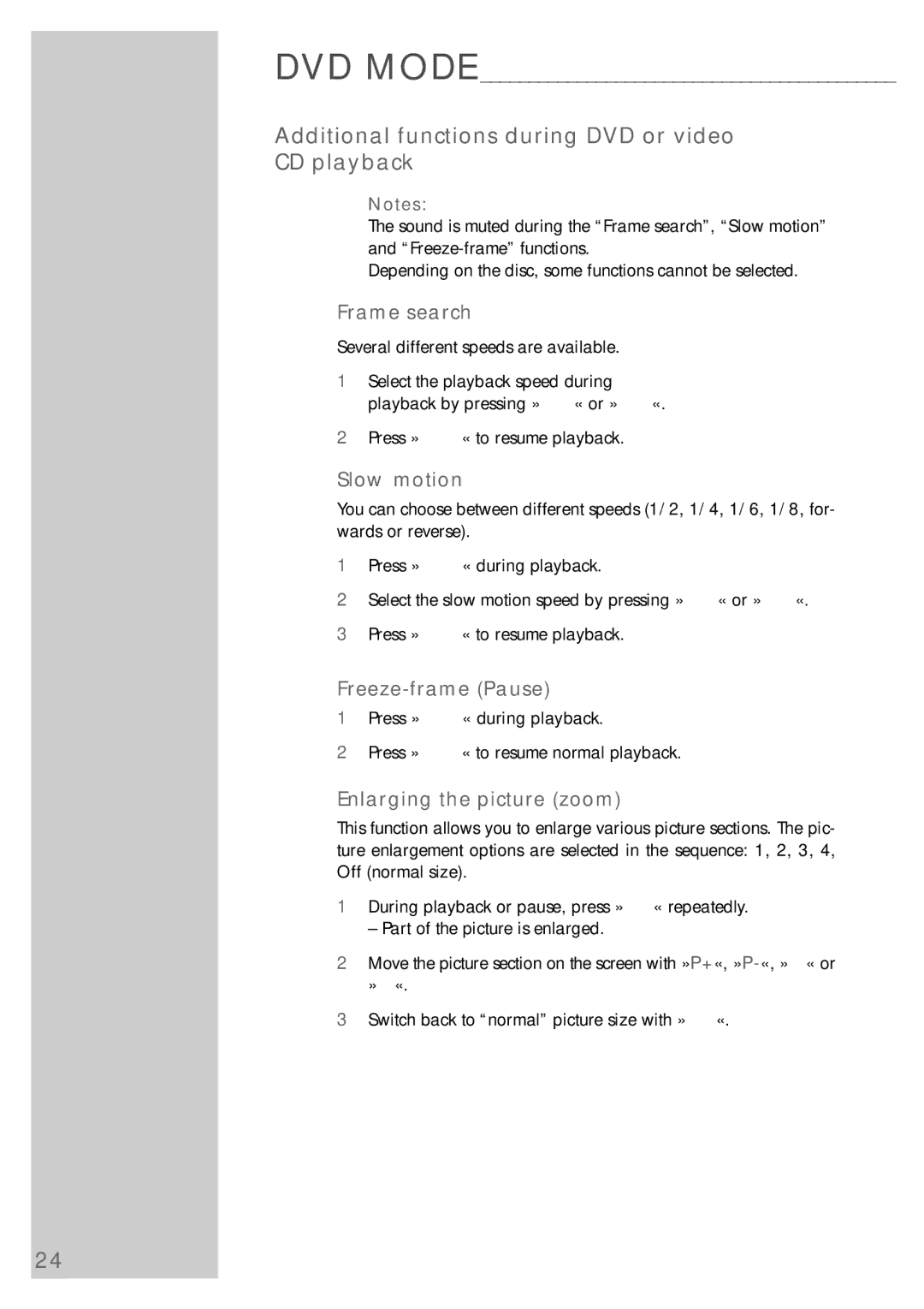Grundig TVD 40-2501 Additional functions during DVD or video CD playback, Frame search, Slow motion, Freeze-frame Pause 