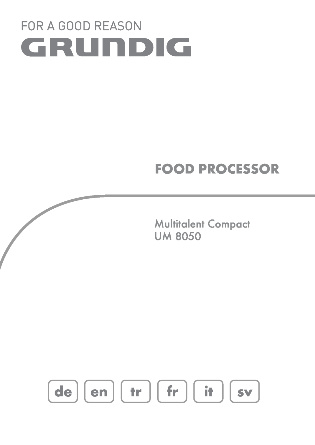 Grundig UM 8050 manual de en tr fr it sv, Food Processor, Multitalent Compact UM 
