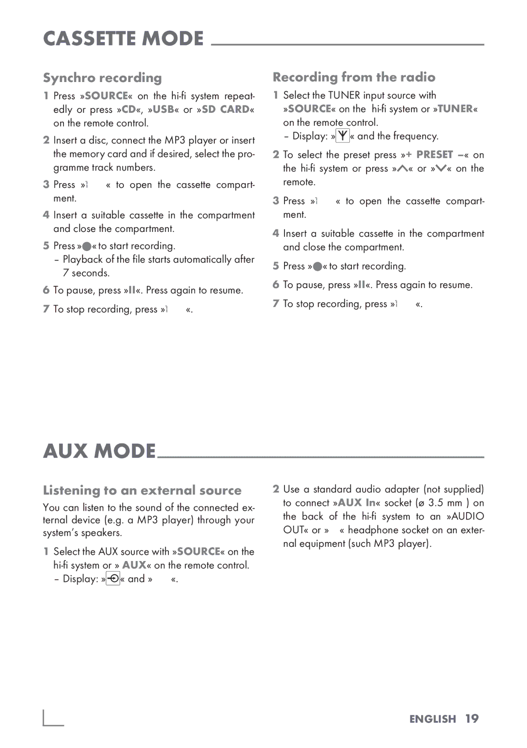 Grundig UMS 2020 manual Synchro recording, Recording from the radio, Listening to an external source, English 19­ 