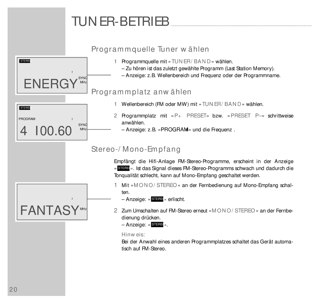 Grundig UMS 4200 manual Programmquelle Tuner wählen, Programmplatz anwählen, Stereo-/Mono-Empfang 