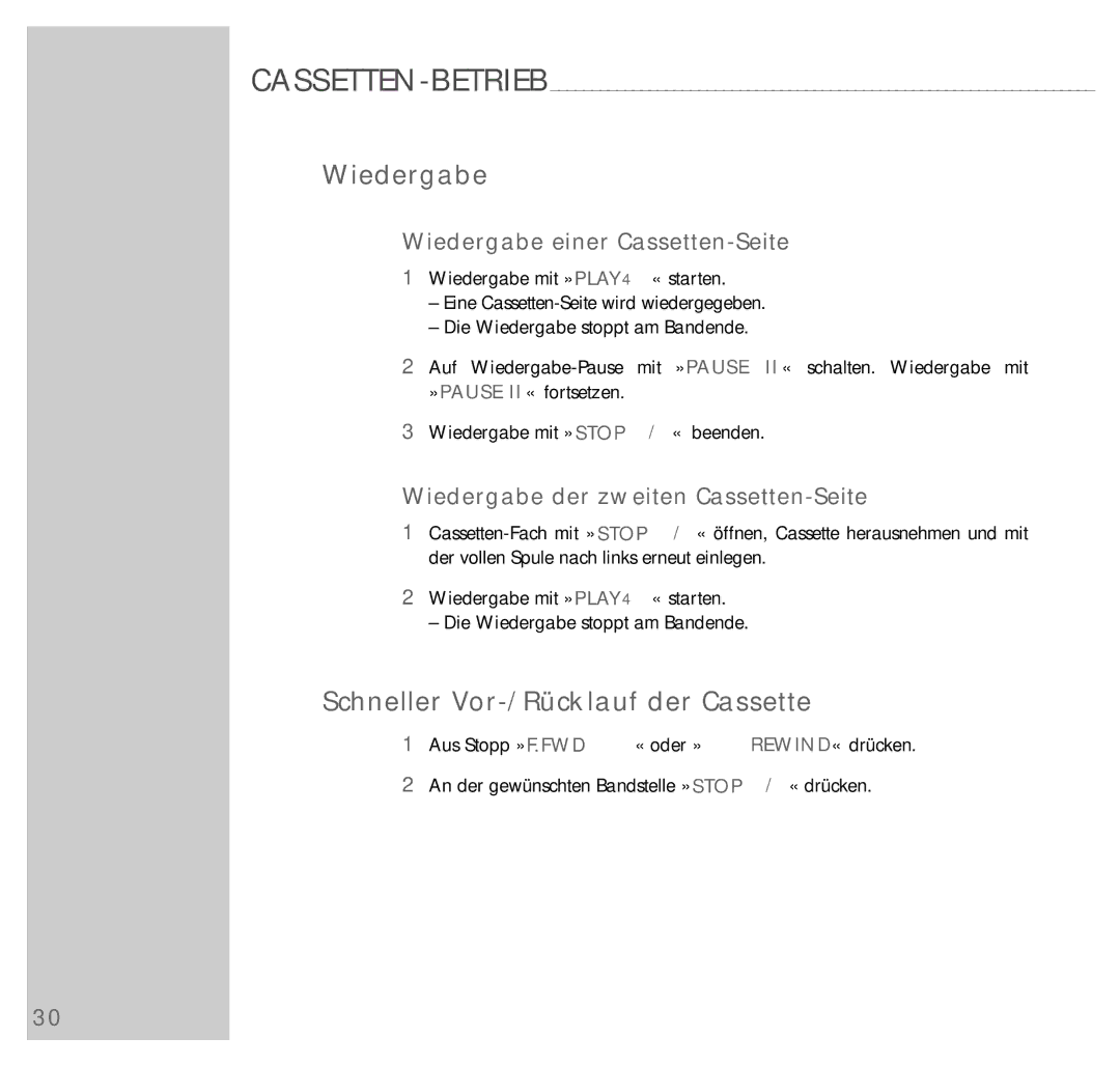 Grundig UMS 4200 manual Schneller Vor-/Rücklauf der Cassette, Wiedergabe einer Cassetten-Seite 