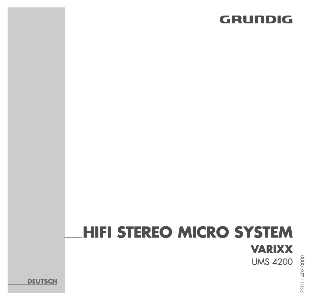 Grundig UMS 4200 manual Deutsch, Hifi Stereo Micro System, Varixx, 72011 