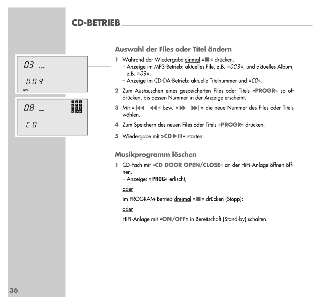 Grundig UMS 4201 SPCD manual Auswahl der Files oder Titel ändern, Musikprogramm löschen 