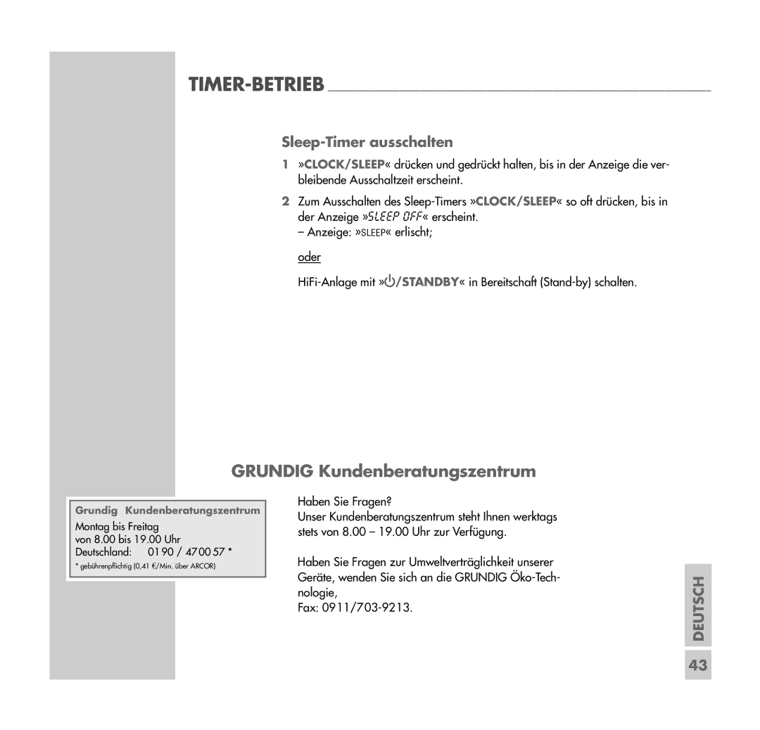 Grundig UMS 4401 SPCD manual Grundig Kundenberatungszentrum, Sleep-Timer ausschalten 