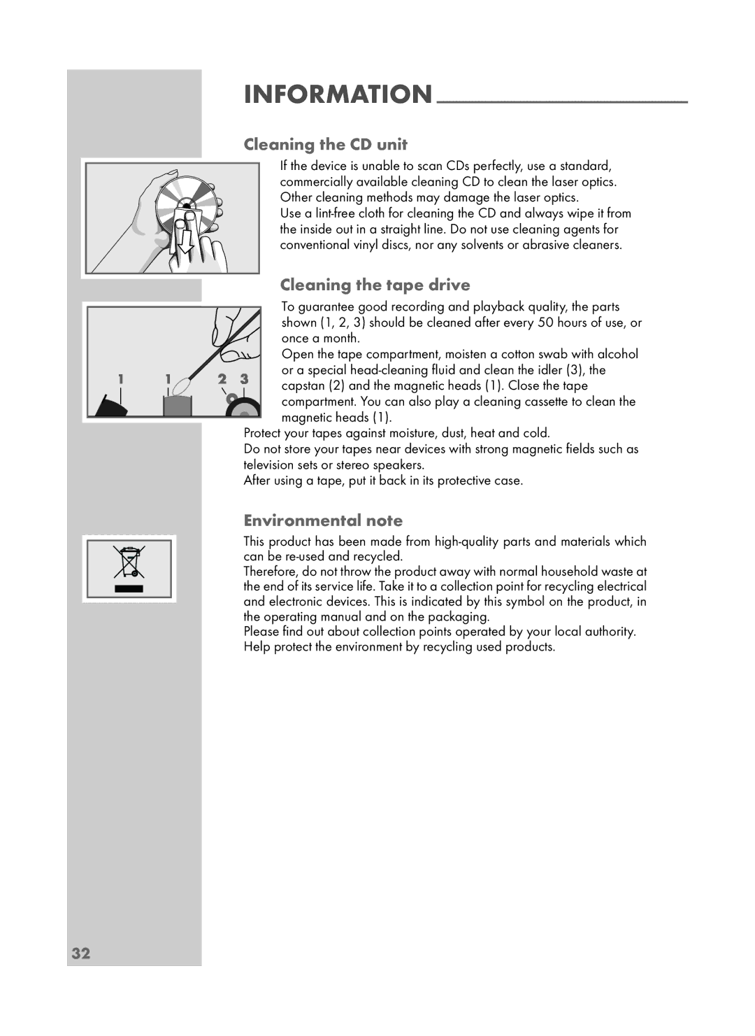 Grundig UMS 4700 SPCD manual Cleaning the CD unit, Cleaning the tape drive, Environmental note, Information 