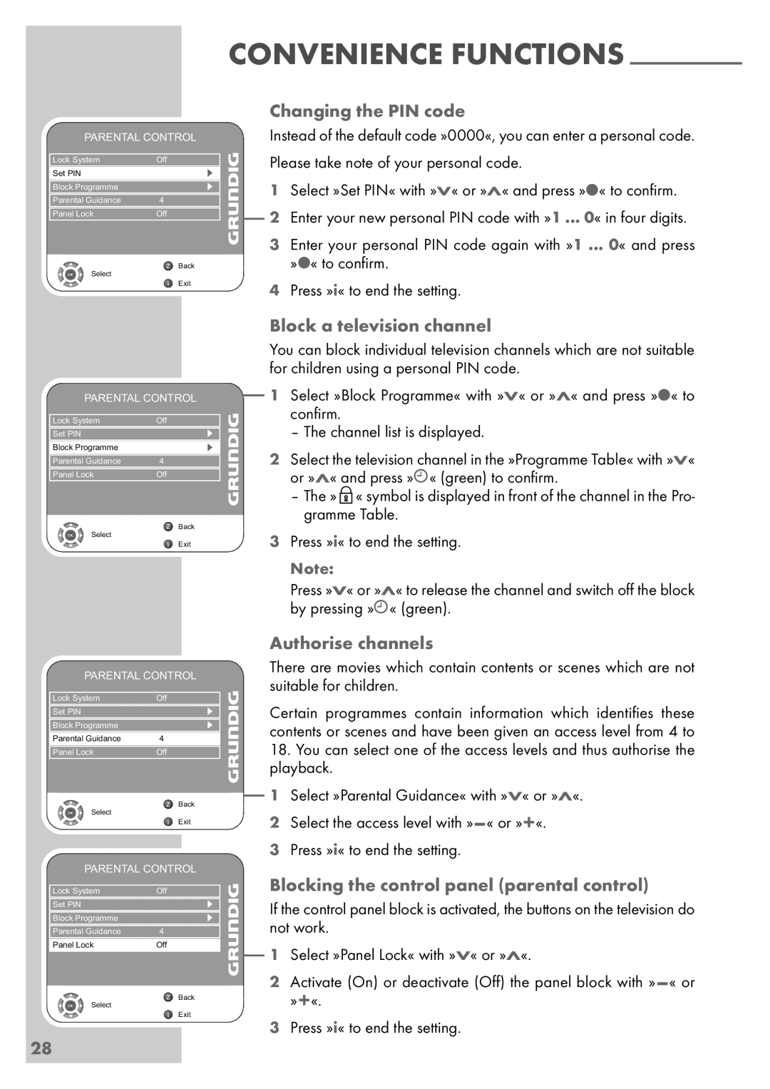 Grundig Vision 6 26-6840 T manual Changing the PIN code, Block a television channel, Authorise channels, » « to conﬁrm 