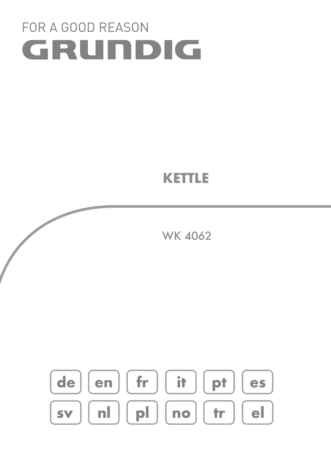 Grundig WK 4062 manual De en fr it pt es Sv nl pl no tr el 