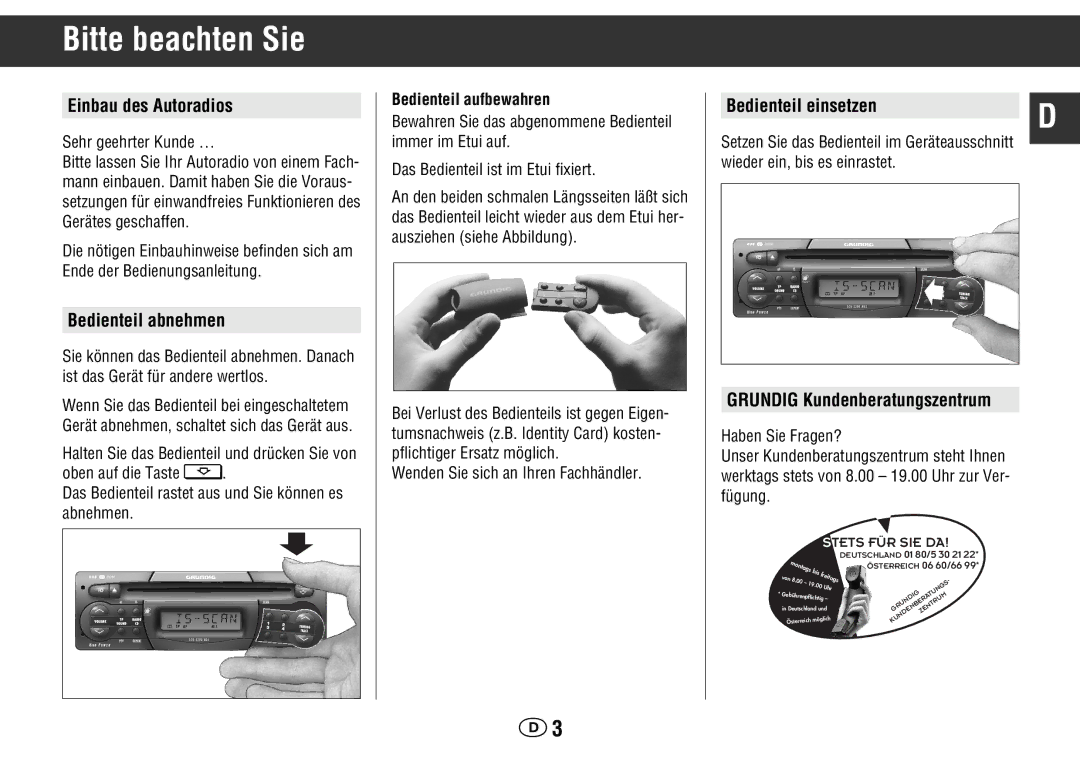 Grundig WKC 3705 RDS manual Bitte beachten Sie, Einbau des Autoradios, Bedienteil abnehmen, Bedienteil einsetzen 