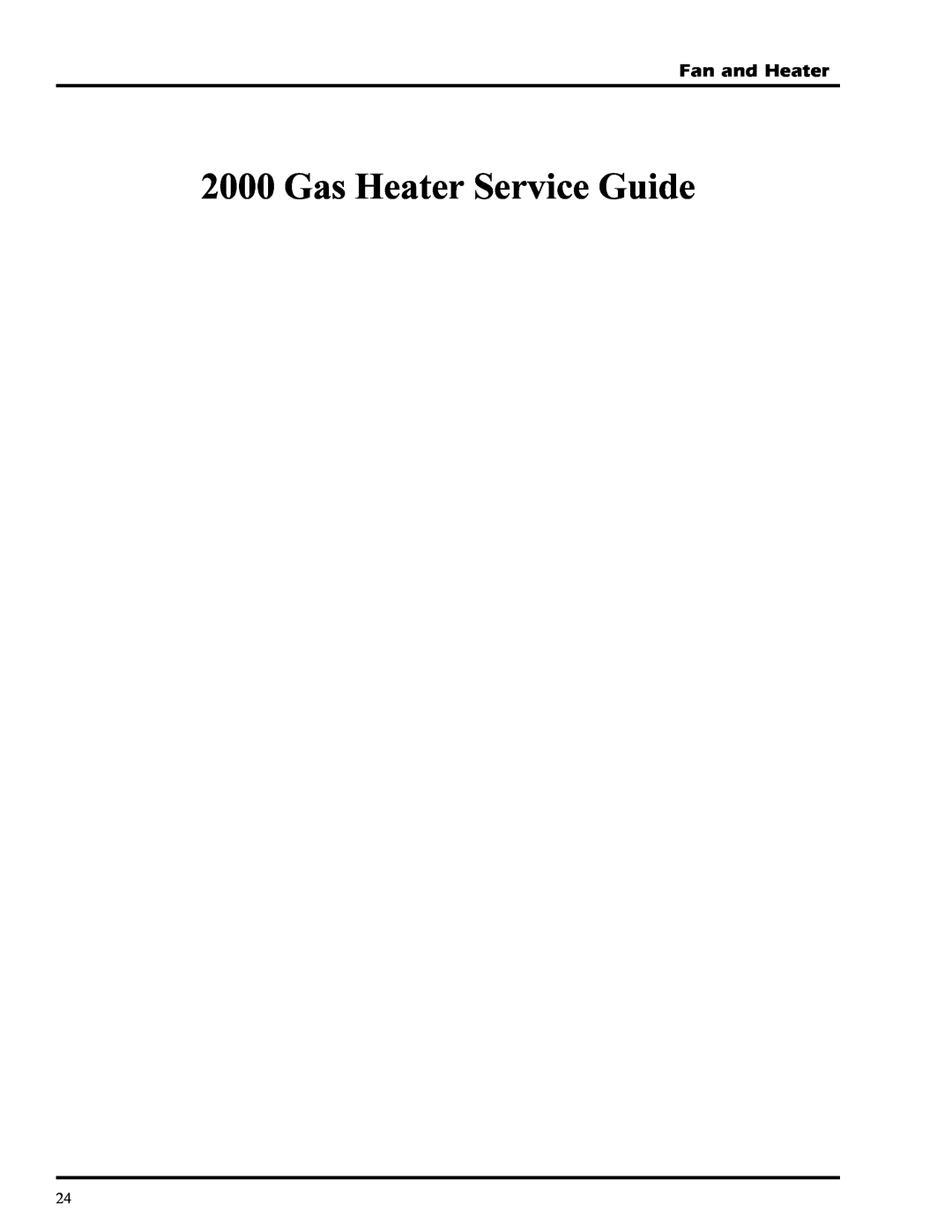 GSI Outdoors PNEG-377 service manual Gas Heater Service Guide, Fan and Heater 
