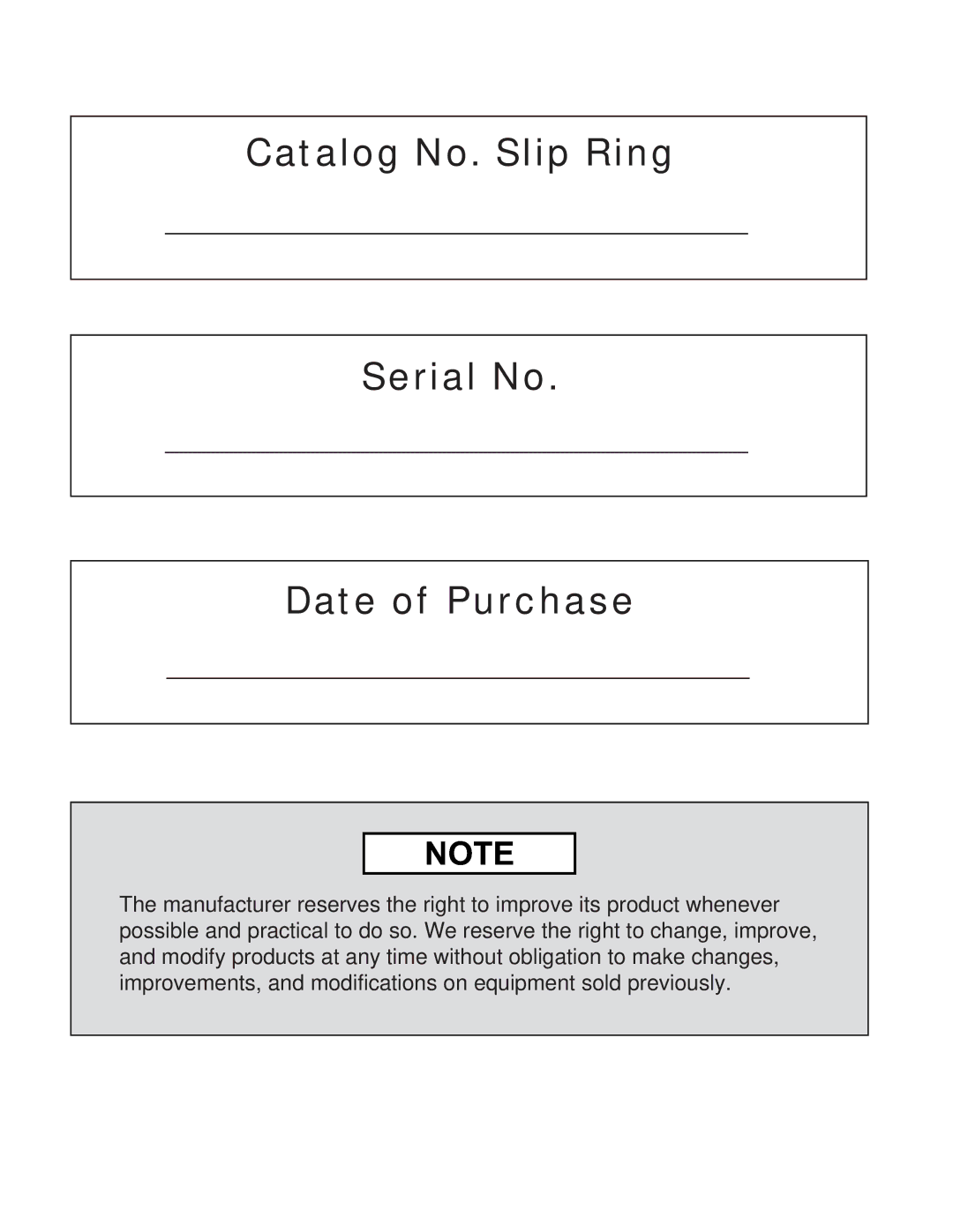 GSI Outdoors PNEG-970 operation manual Catalog No. Slip Ring Serial No Date of Purchase 