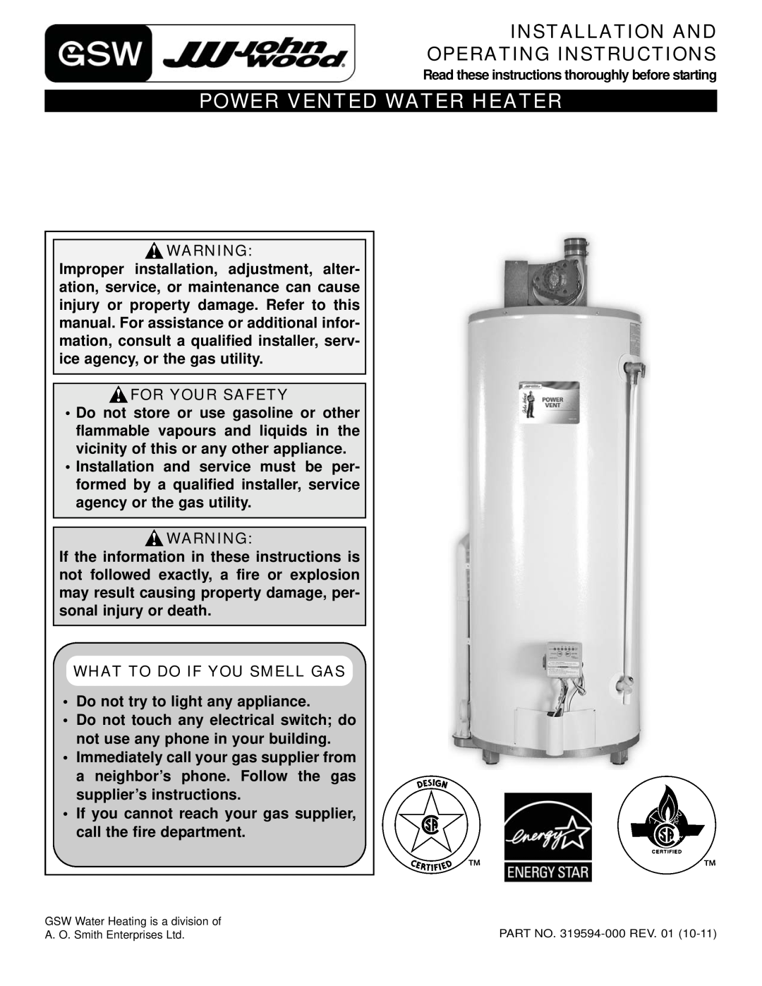 GSW 319594-000 manual For Your Safety, What To Do If You Smell Gas, Do not try to light any appliance 