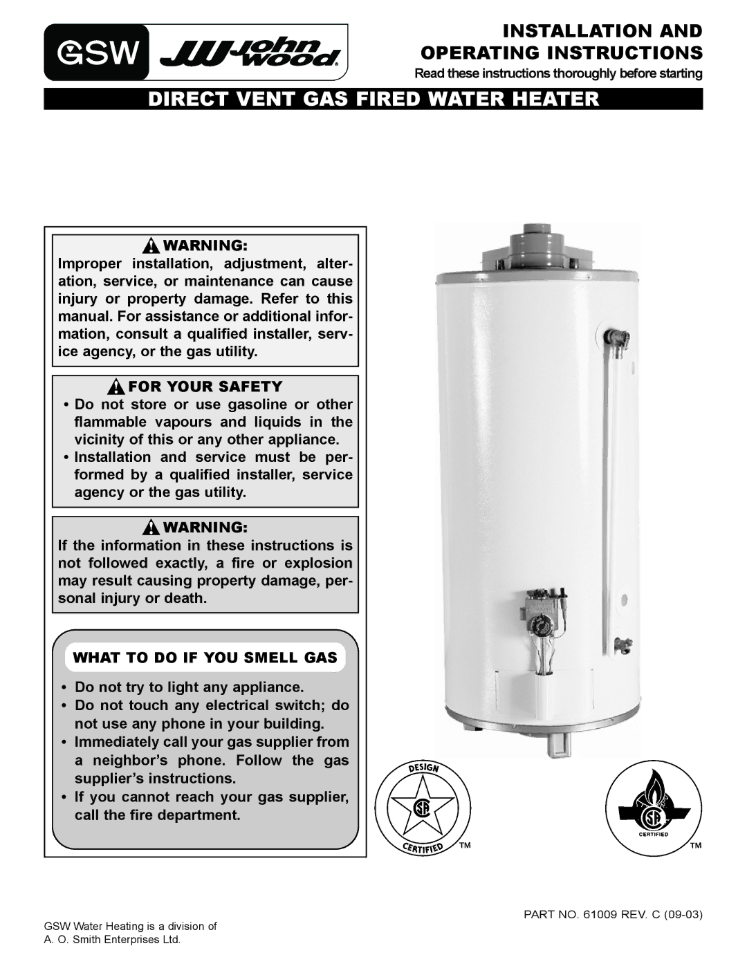 GSW 61009 REV. C (09-03) manual For Your Safety, What to do if YOU Smell GAS 