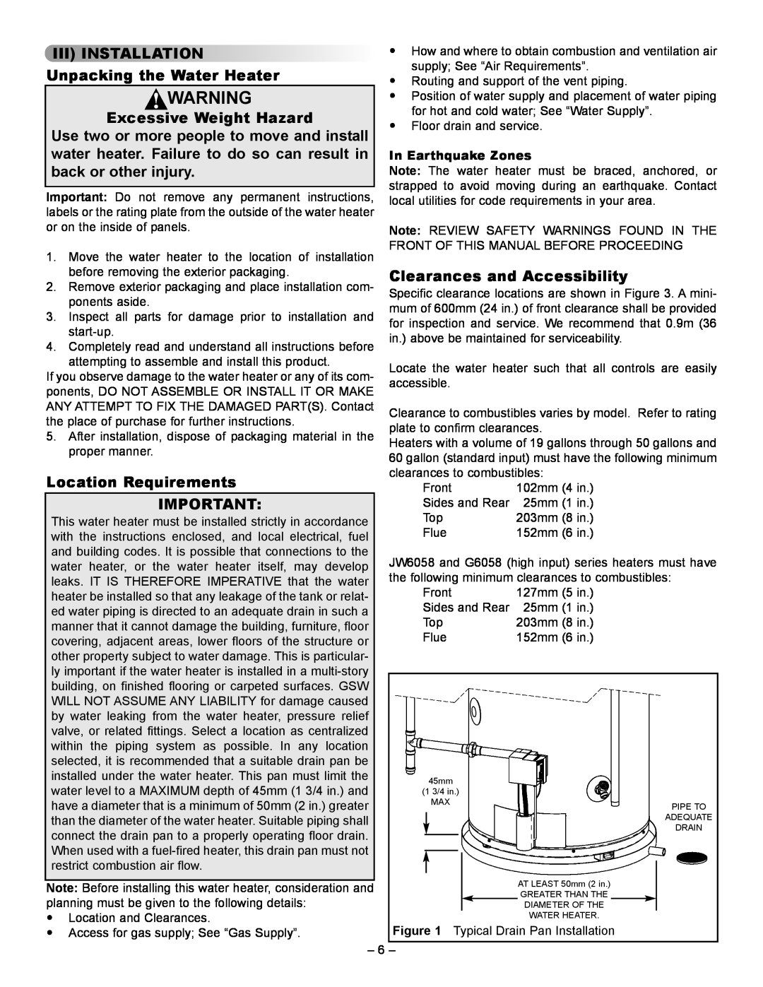 GSW 72090 IIIINSTALLATION Unpacking the Water Heater, Excessive Weight Hazard, Location Requirements, In Earthquake Zones 