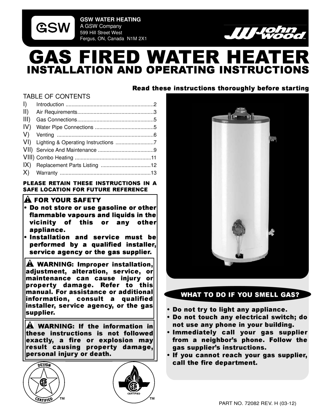 GSW Gas Fired Water Heater warranty For Your Safety, Do not try to light any appliance, What To Do If You Smell Gas? 