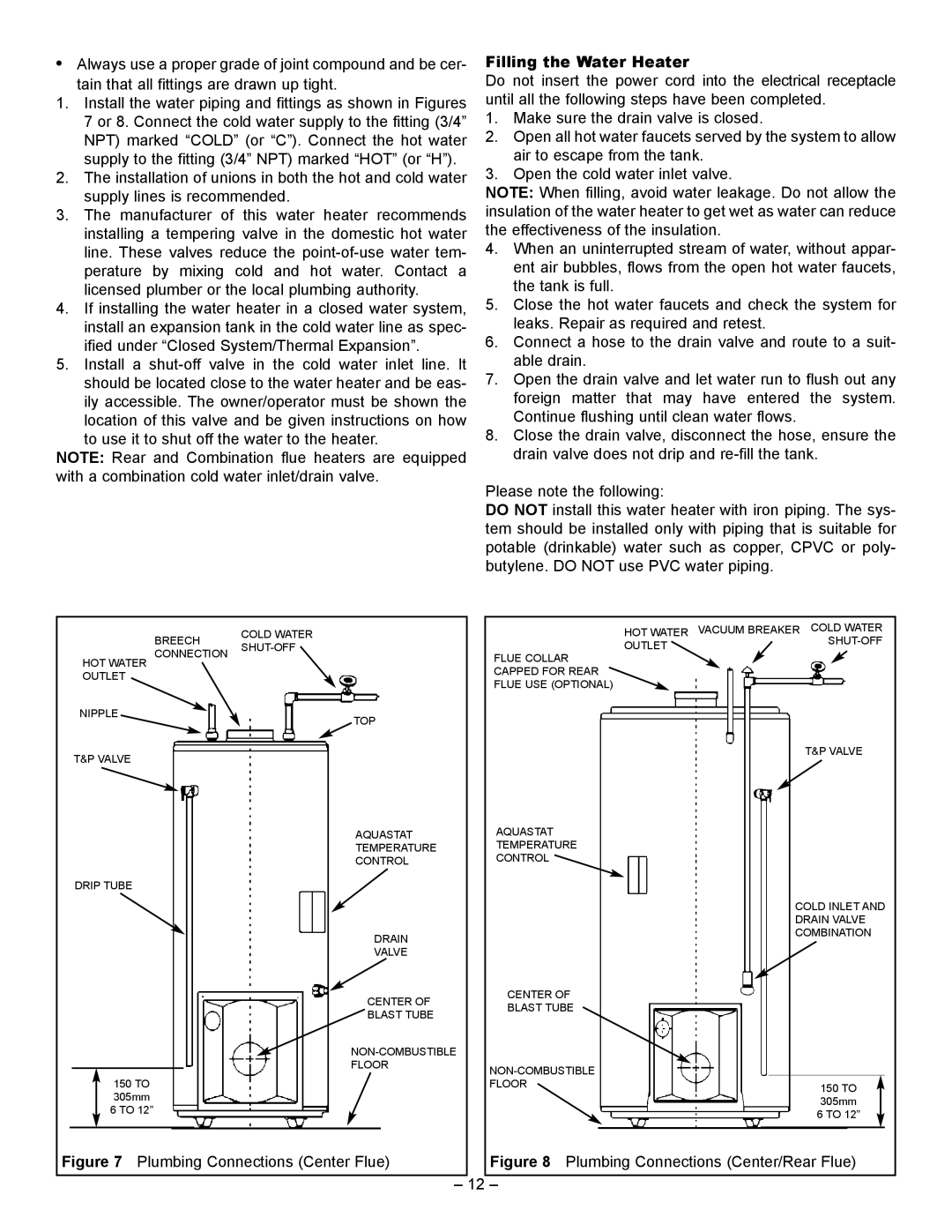 GSW JWF507, JWF657 manual Filling the Water Heater, Plumbing Connections Center Flue 