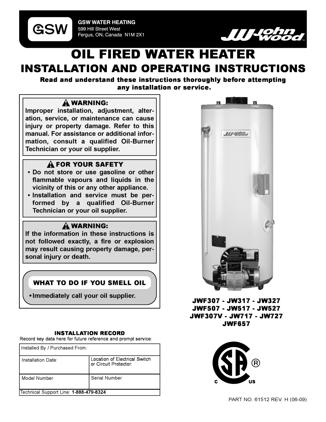 GSW JWF657, JWF507 manual Oil Fired Water Heater, Installation And Operating Instructions 
