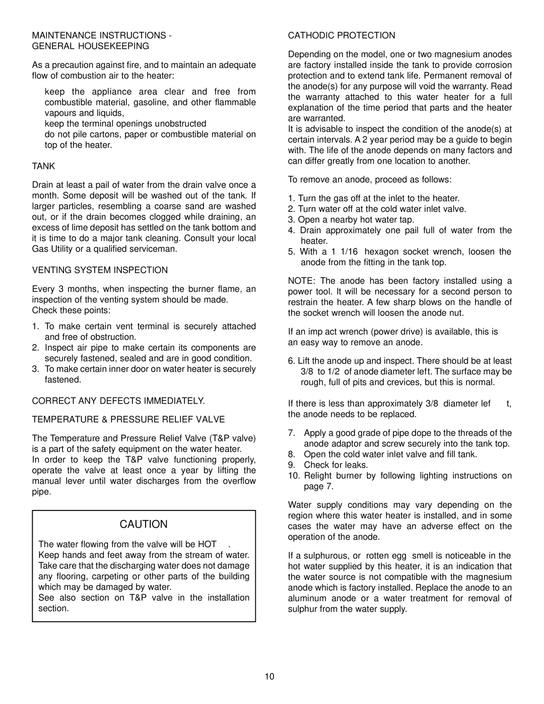 GSW PART NO.70999 REV.G (03-12) Maintenance Instructions General Housekeeping, Tank, Venting System Inspection 