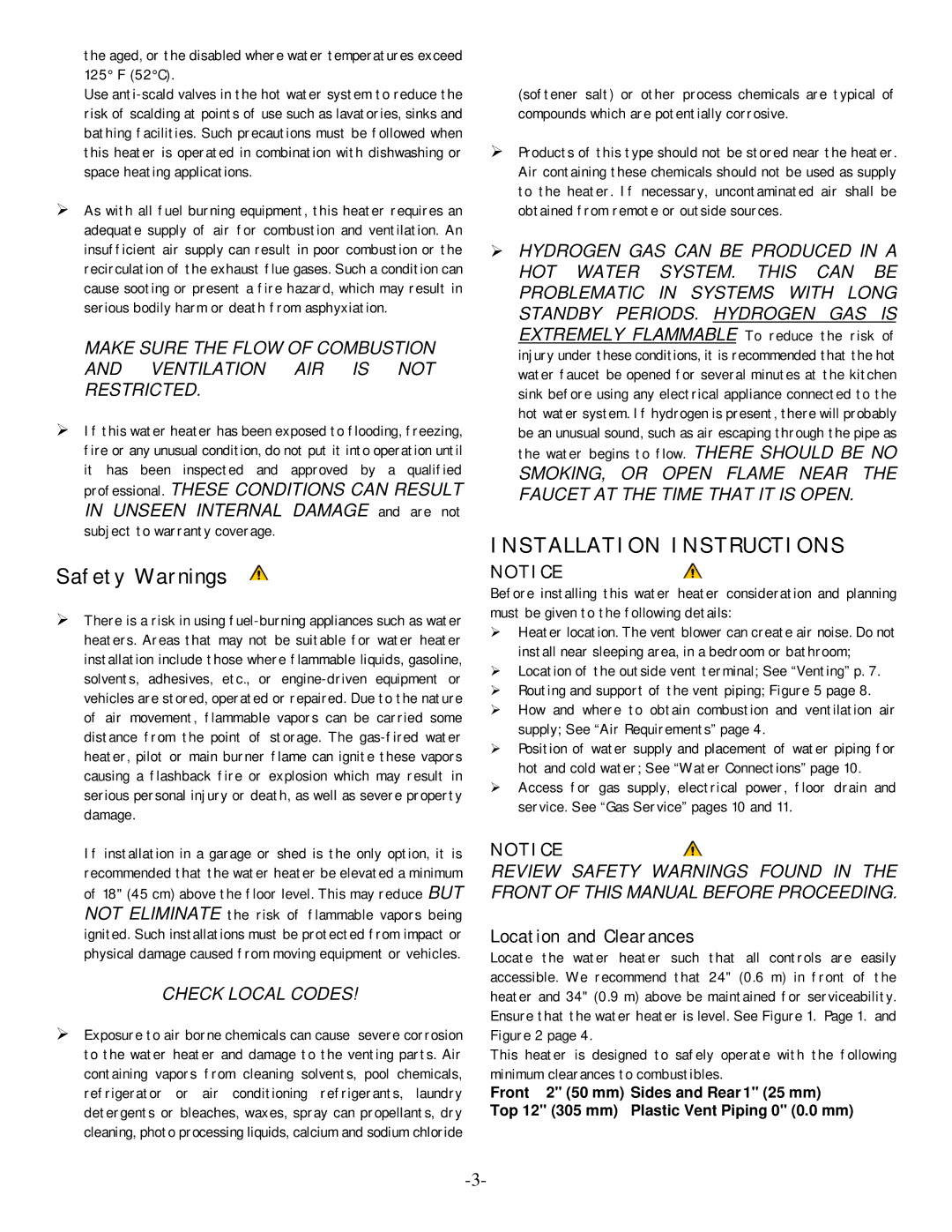 GSW POWER VENTED GAS FIRED WATER HEATER Check Local Codes, Hydrogen GAS can be Produced in a, Location and Clearances 