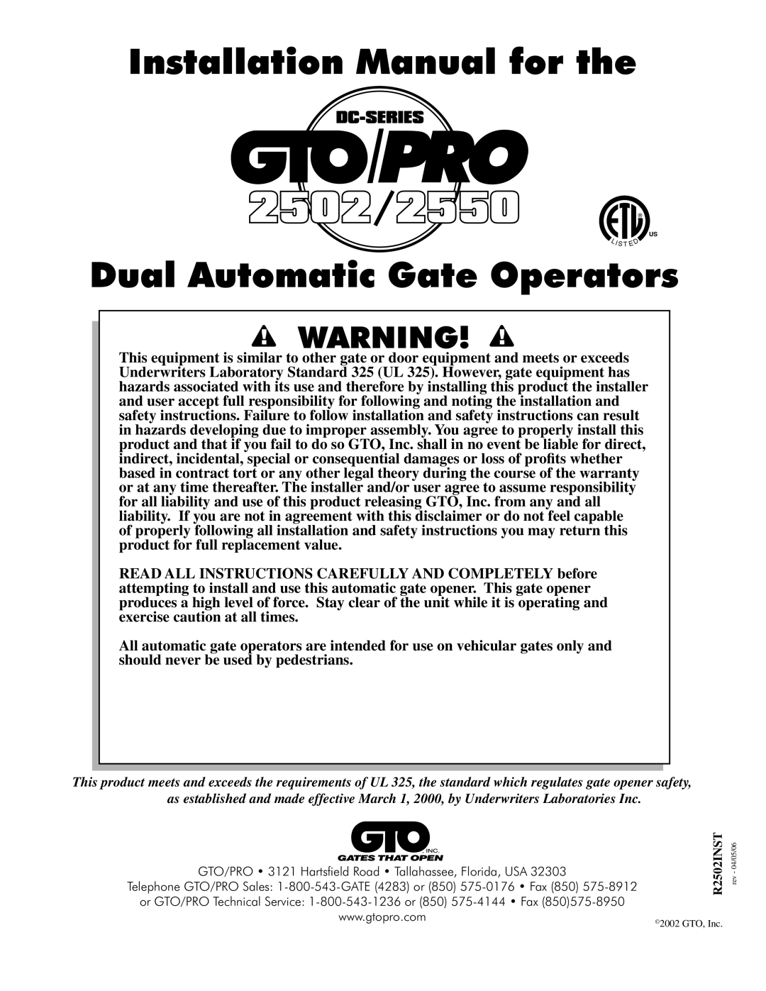 GTO 2502, 2550 installation manual Installation Manual for 