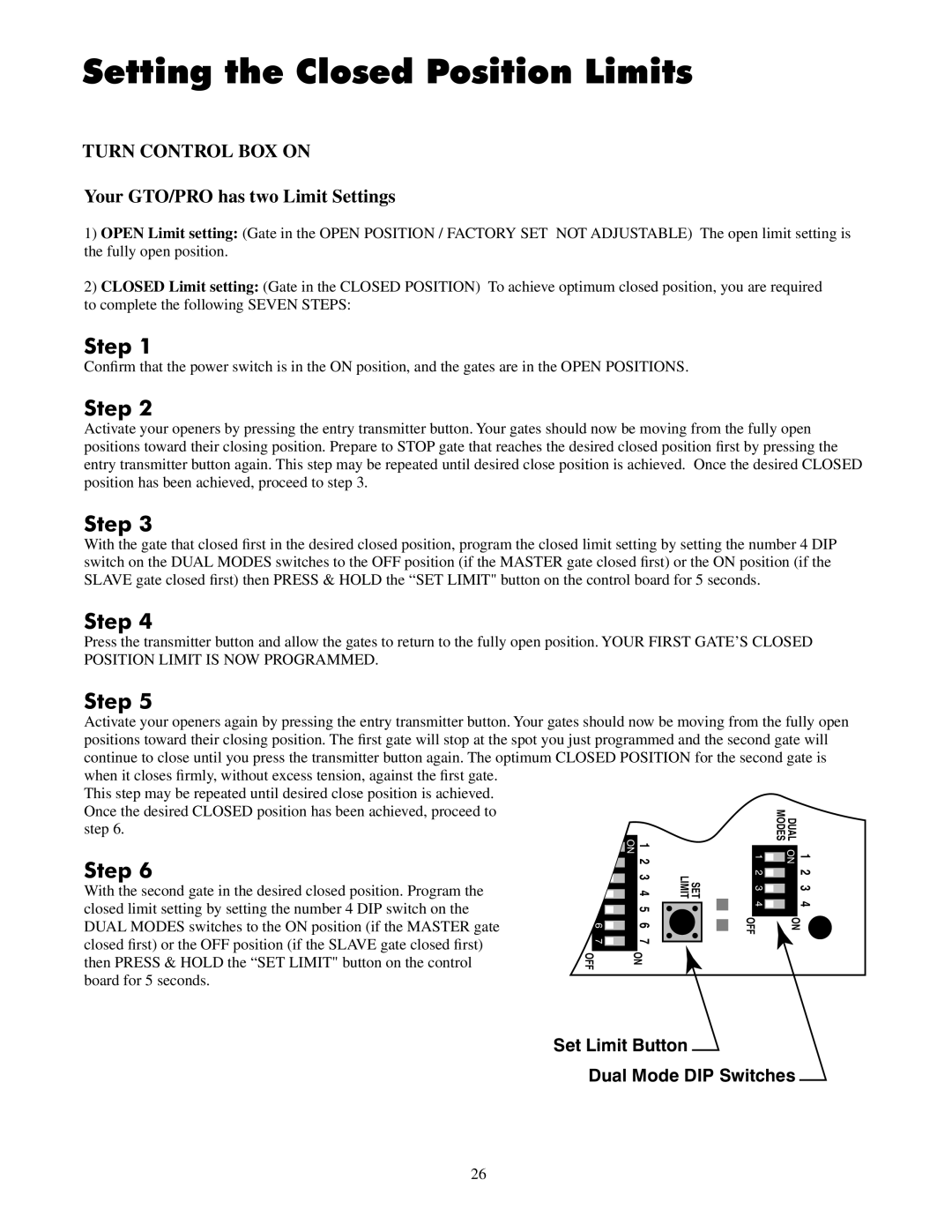 GTO 2550, 2502 installation manual Setting the Closed Position Limits, Your GTO/PRO has two Limit Settings 