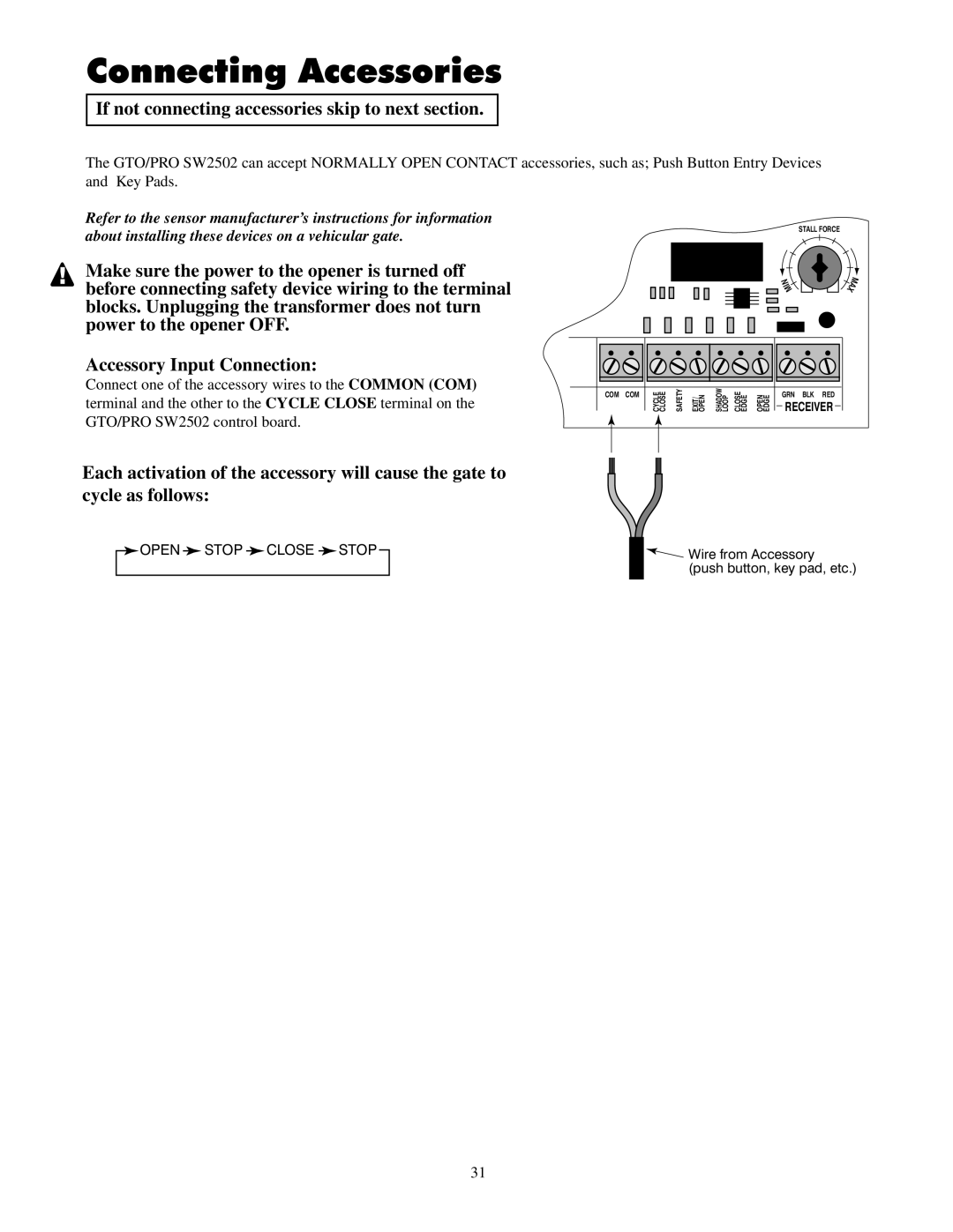 GTO 2502, 2550 installation manual Connecting Accessories, If not connecting accessories skip to next section 