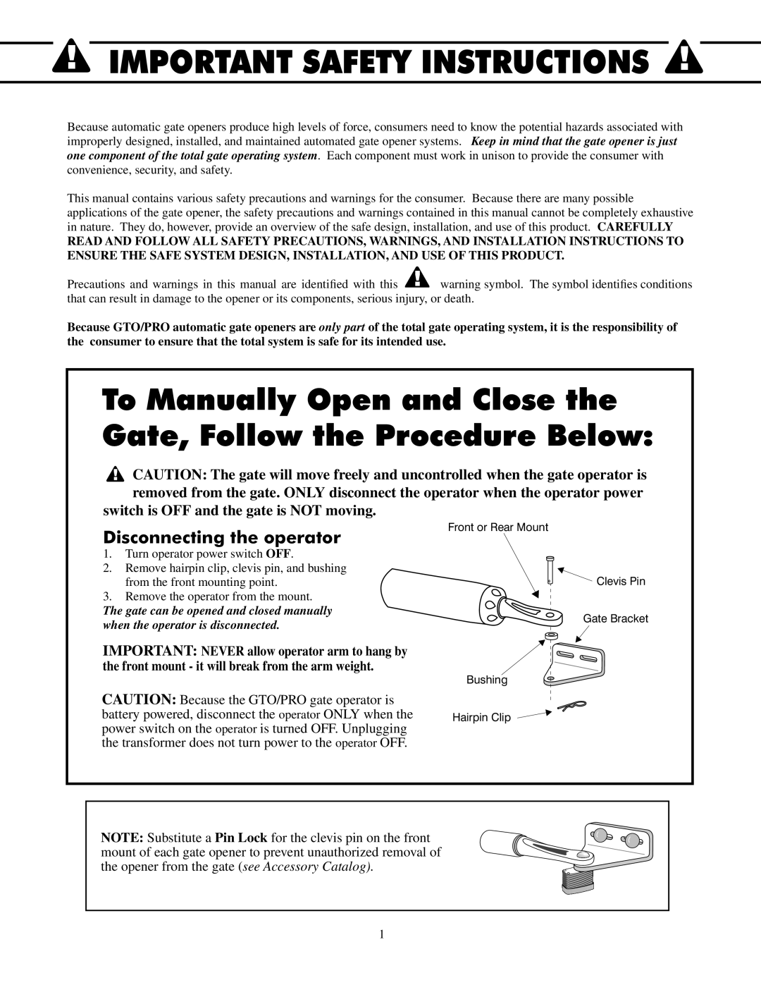 GTO 2502, 2550 installation manual Important Safety Instructions, Switch is OFF and the gate is not moving 