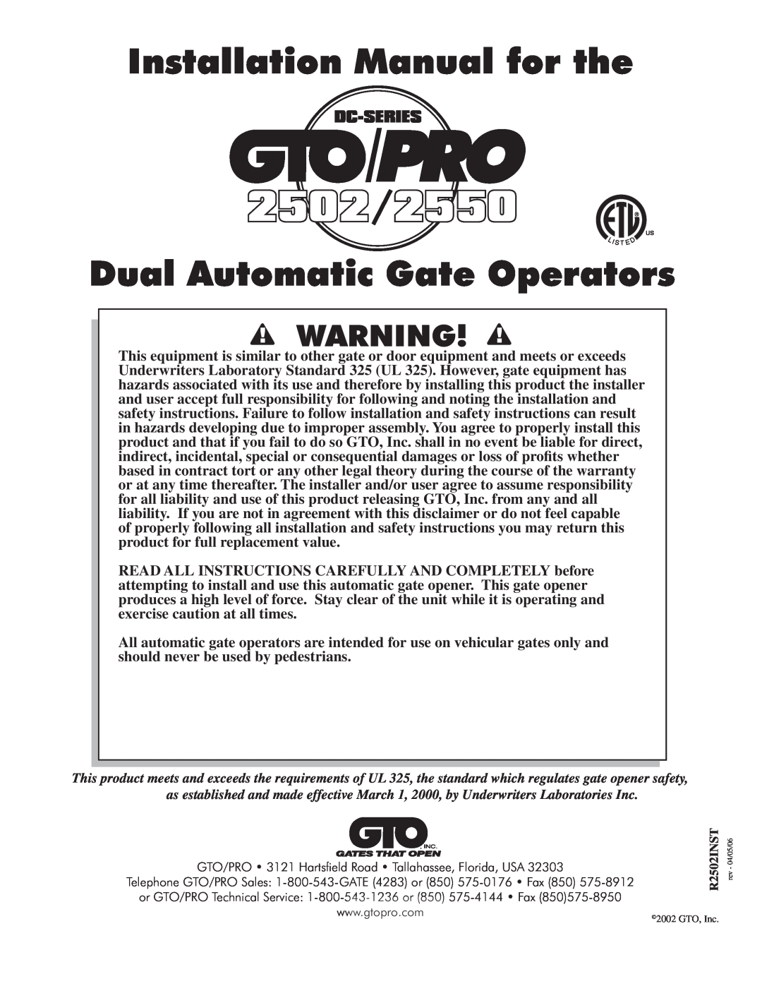 GTO 2550 installation manual Installation Manual for the, Dual Automatic Gate Operators, R2502INST 