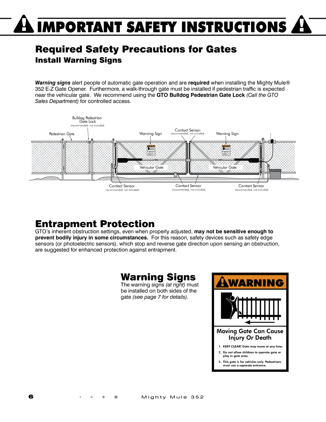 GTO 352 installation manual Required Safety Precautions for Gates, Entrapment Protection, Install Warning Signs 