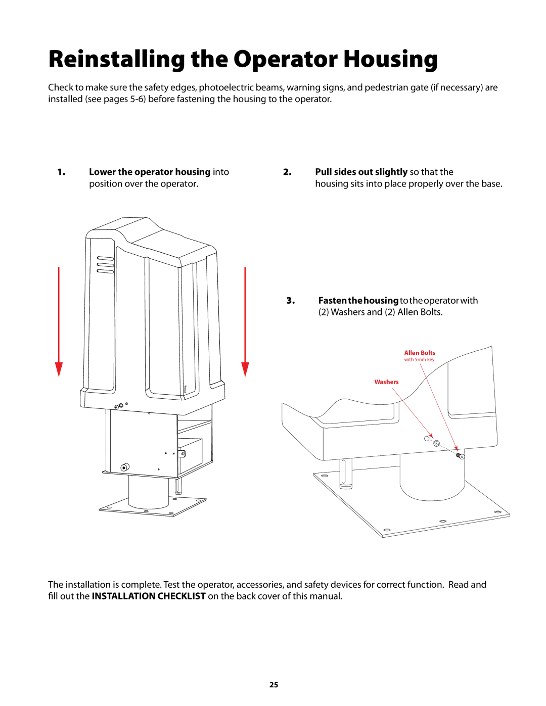 GTO GP-SW050 owner manual Reinstalling the Operator Housing 