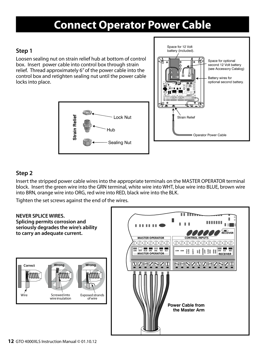 GTO 10, R4854 01, 12 installation manual Connect Operator Power Cable, Never Splice Wires 