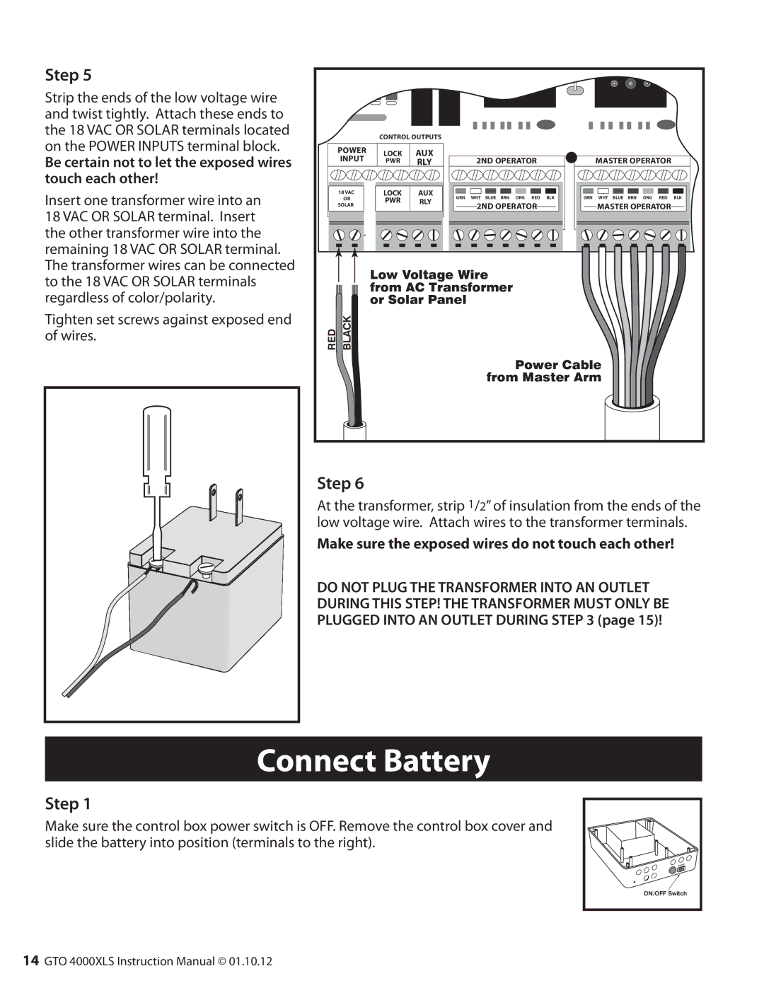 GTO R4854 01, 10, 12 installation manual Connect Battery, Be certain not to let the exposed wires touch each other 