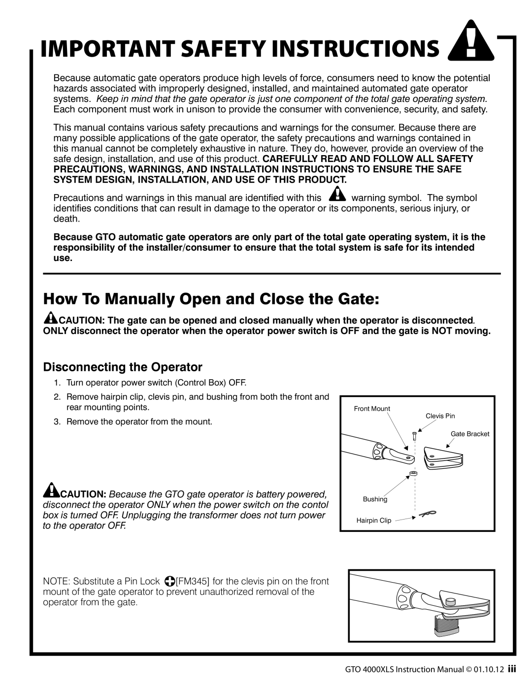 GTO 12, R4854 01, 10 installation manual Important Safety Instructions, How To Manually Open and Close the Gate 