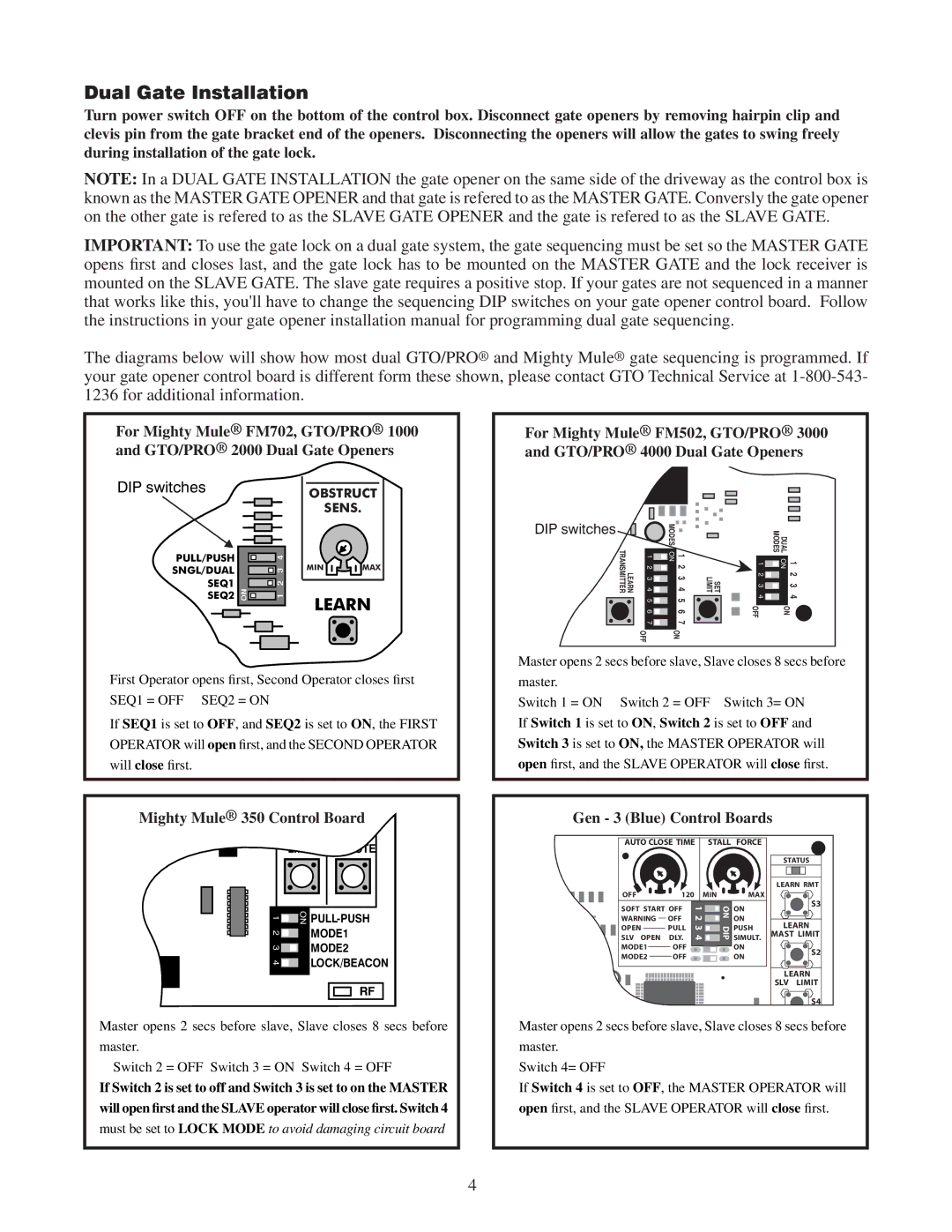 GTO RB909 installation manual Dual Gate Installation, Learn 