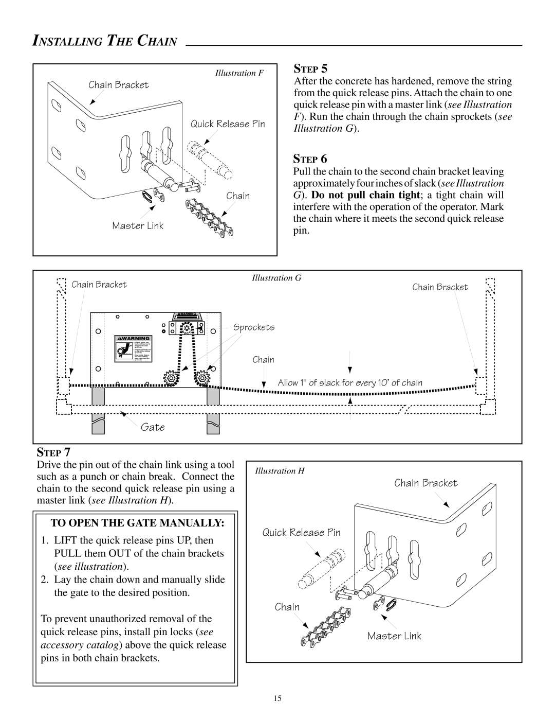 GTO SL-2000B, SL-1000B installation manual Installing the Chain, To Open the Gate Manually 