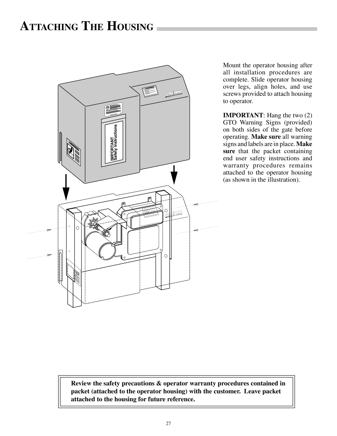 GTO SL-2000B, SL-1000B installation manual Attaching the Housing 