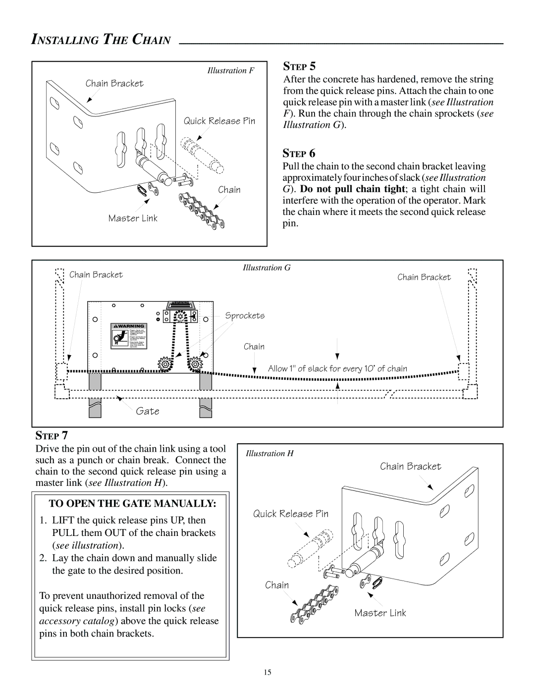 GTO SL-2000, SL-1000 installation manual Installing the Chain, To Open the Gate Manually 